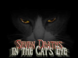 Seven Deaths in the Cat's Eye