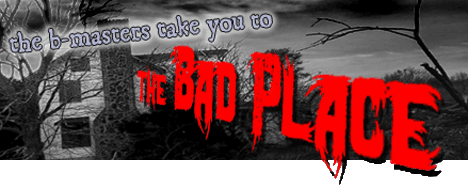 The Bad Place: A B-Masters' Roundtable