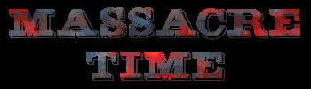 Massacre Time