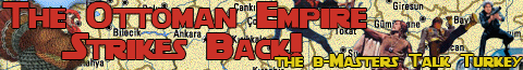 The Ottoman Empire Strikes Back